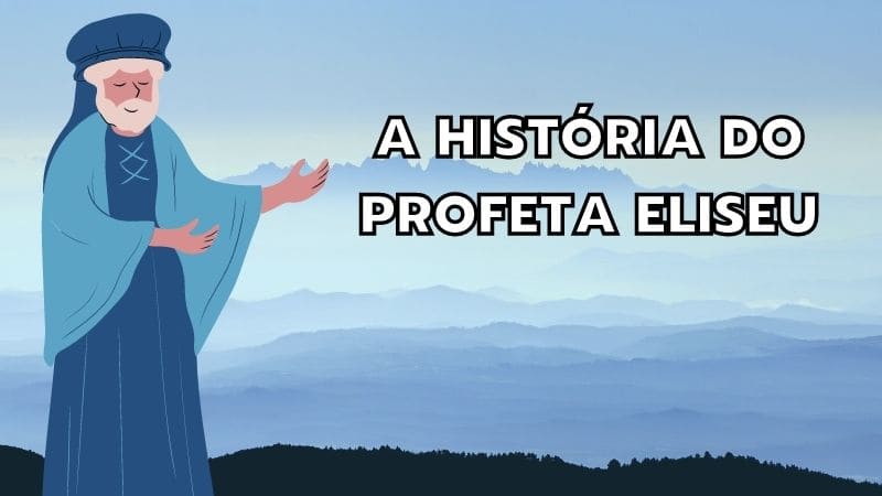 História do profeta Eliseu
