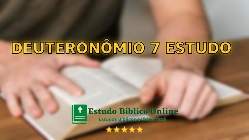 Deuteronômio 7 estudo