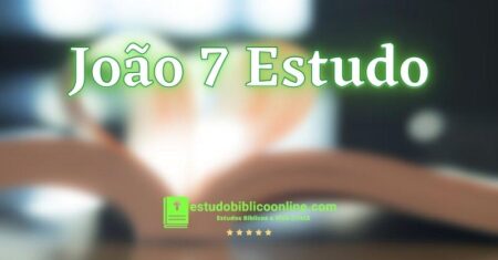 João 7 Estudo: A Festa dos Tabernáculos e a Água Viva