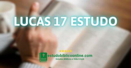 Lucas 17 Estudo: O Poder do Perdão e da Gratidão