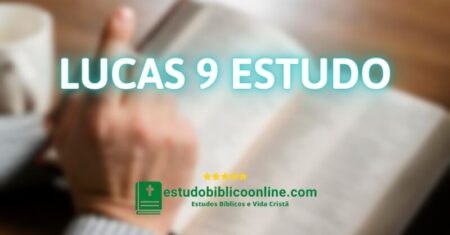 Lucas 9 Estudo: Ensinamentos de Jesus