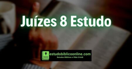 Juízes 8 Estudo: A Morte de Gideão