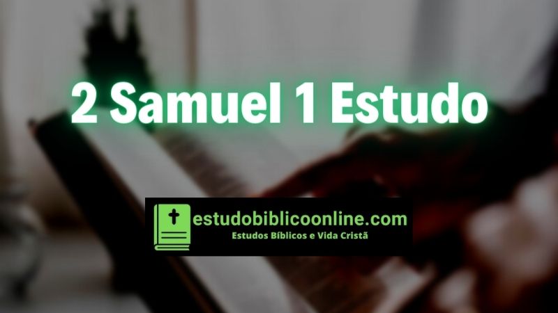 2 Samuel 1 estudo.