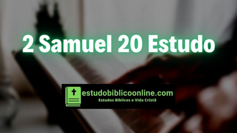 2 Samuel 20 estudo.