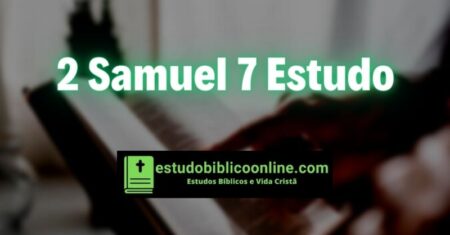 2 Samuel 7 Estudo: Um Reino Eterno